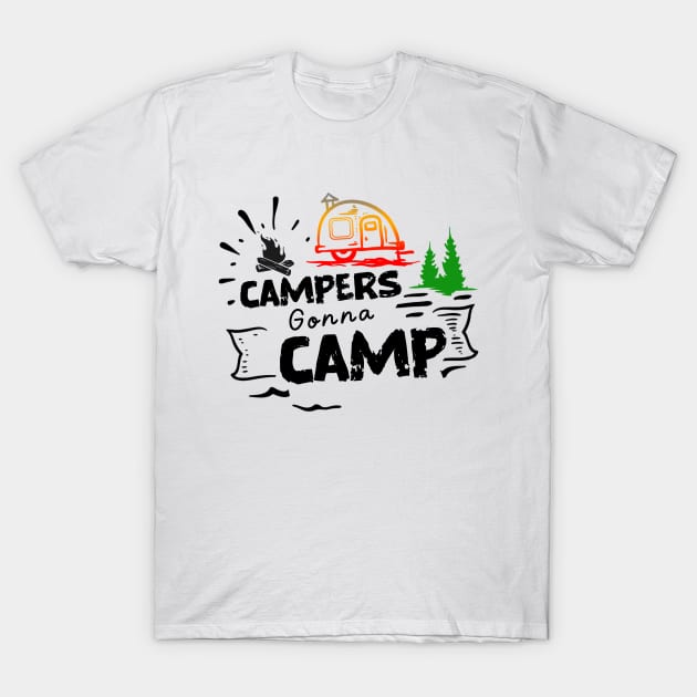 Campers Gonna Camp, Adventure Camping Is My Therapy T-Shirt by Cor Designs